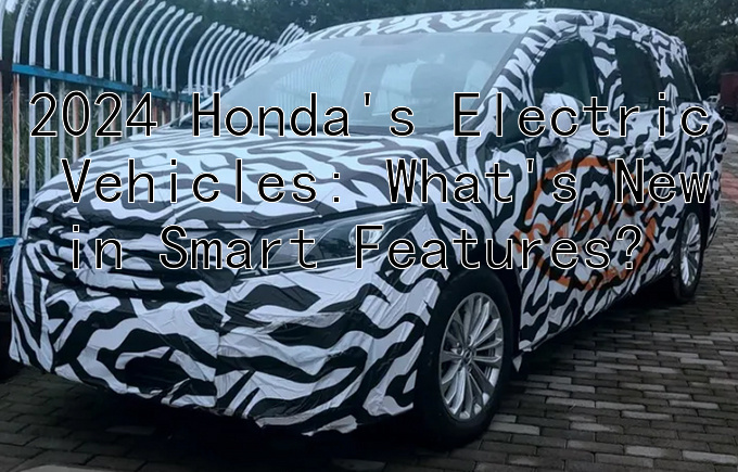 2024 Honda's Electric Vehicles: What's New in Smart Features?